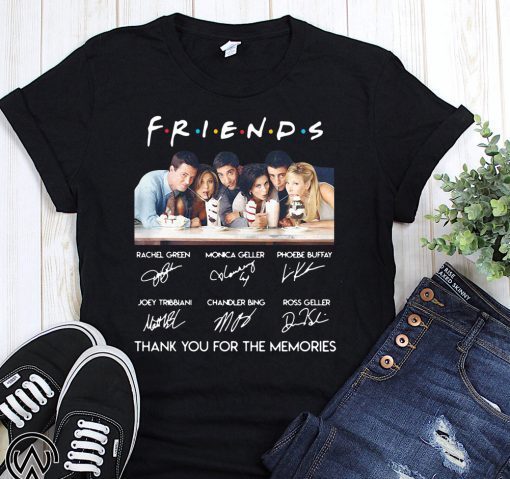 Friends characters signature thank you for the memories signatures shirt