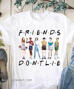Friends don’t lie stranger things season 3 t-shirt