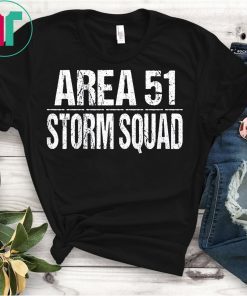 Funny Area 51 Storm Squad T-Shirt