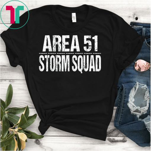 Funny Area 51 Storm Squad T-Shirts