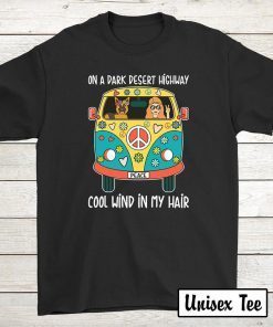 German Shepherd Dog Funny T-shirts Birthday Tee Hippie Style On A Dark Desert Highway Cool Wind In My Hair Shirt