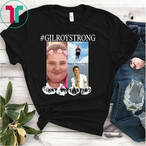 Gilroy Strong Tee Shirt