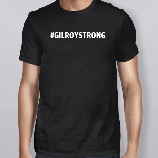 GilroyStrong Classic Gift T-Shirts