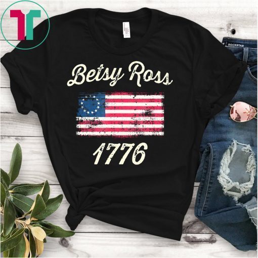 God Bless America Betsy Ross Flag 1776 Fourth of July Cult T-Shirt