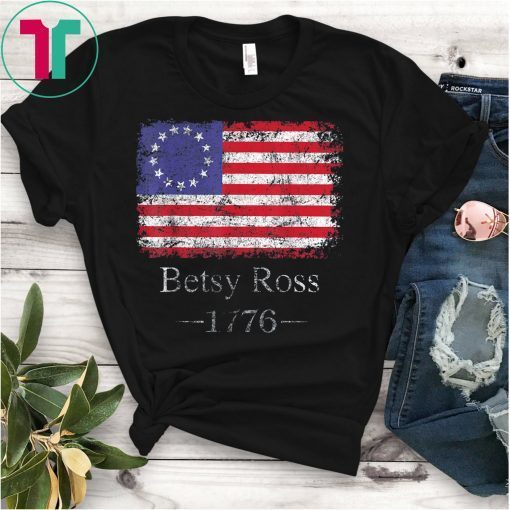 God Bless America Betsy Ross Flag 1776 Vintage T-shirts