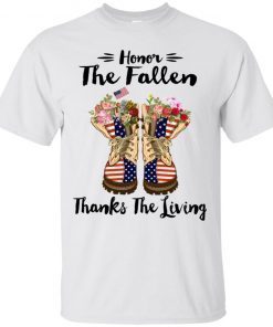 Honor The Fallen Thank The Living America T-Shirt