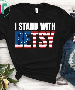 I Stand With Betsy Ross American Flag 1776 13 Stars T-Shirt
