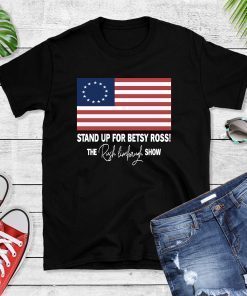 Stand Up For Betsy Ross Gift T-Shirt