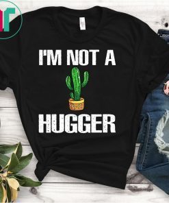 I am not a hugger Shirt for women's men's Introvert Tee Shirt