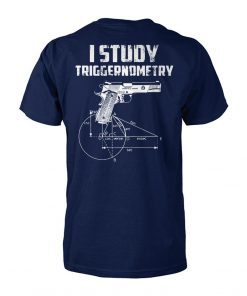 I study triggernometry t-shirt