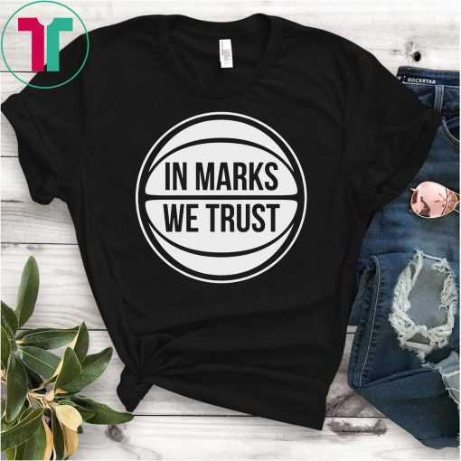 IN MARKS WE TRUST TEE SHIRT