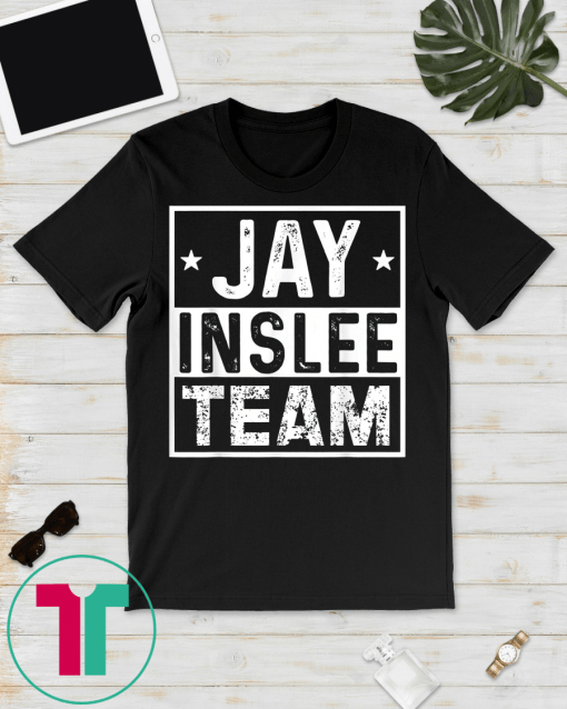Jay Inslee 2020 President Election Team T-Shirt