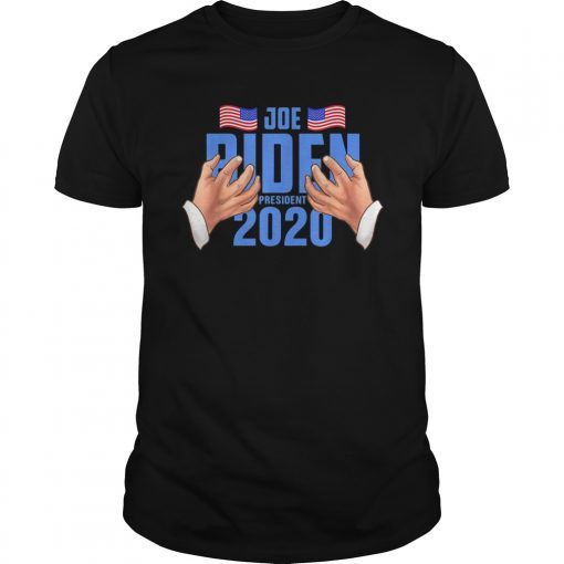 Joe Biden Hands shirt Funny Joe Biden 2020 T-Shirt