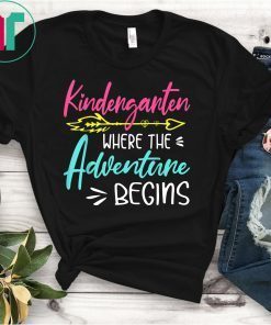 Kindergarten Where The Adventure Begins Shirt Teachers Kids