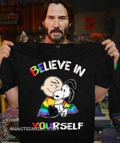 LGBT charlie brown and snoopy believe in yourself shirt