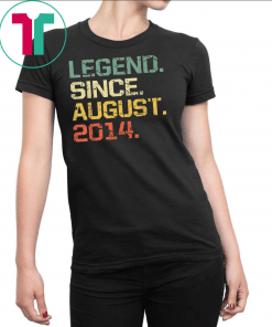 Legend Since August 2014 T-Shirt- 5 Years Old Shirt Gift