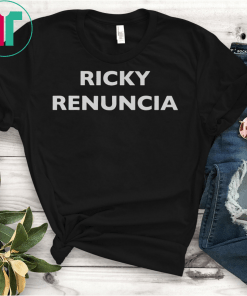 Levantate Boricua, Ricky Renuncia Unisex Gift T-Shirt
