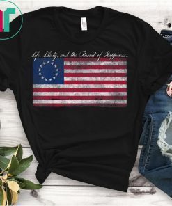 Life, Liberty, and the Pursuit of Happiness Flag T-Shirt