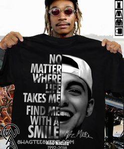 Mac Miller no matter where life takes me you’ll find me with a smile shirt