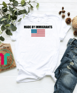 Made by Immigrants USA Flag Tee Shirts