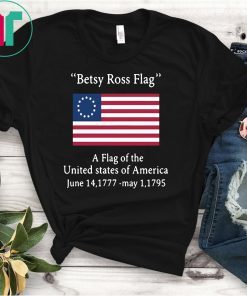 Men Betsy ross flag a flag of the united states of america T-shirt