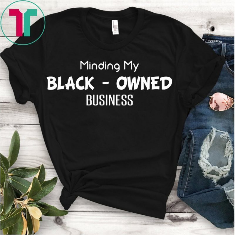 thank you for minding your business shirt