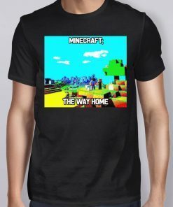 Minecraft The Way Home T-Shirt