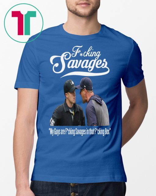 My Guys Are Fucking Savage Aaron Boone Fucking Savages Baseball Shirt