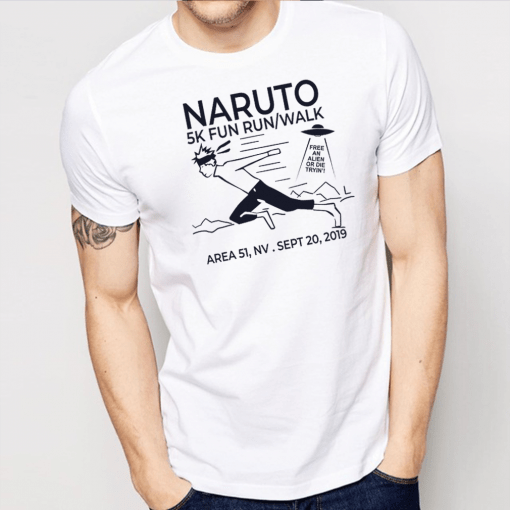 Naruto 5K Fun Run Walk Area 51 T-Shirt