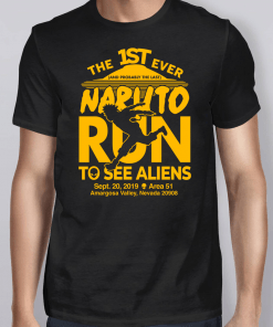 Naruto Run For Aliens T-Shirt