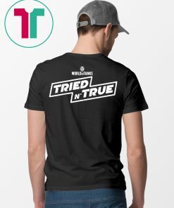 Official Tried n’ True World of Tanks Shirt