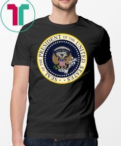 One Term Donnie Fake Presidential Seal T-Shirt