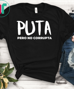 PUTA PERO NO Corrupta Puerto Rico Stands T-Shirt Black Puerto Rico Flag Shirt