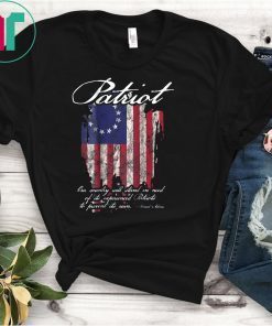 Patriot 1776 American Flag Founding Fathers Quote T Shirt