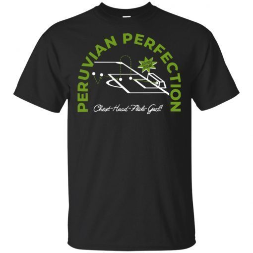 Peruvian Perfection Chest Head Flick Goal Gift T-Shirt