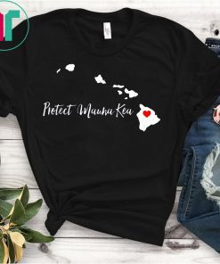 Protect Mauna Kea Big Island T-Shirt