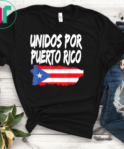 Puerto Rico Se Levanta T-shirt Unidos Por Puerto Rico Tee Shirt
