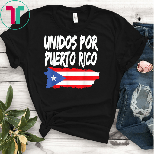 Puerto Rico Se Levanta T-shirt Unidos Por Puerto Rico Tee Shirt