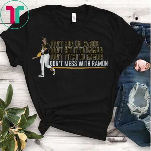 Ramon Laureano Shirt - Don't Mess With Ramon, Oakland