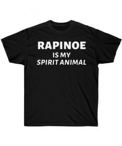 Rapinoe Is My Spirit Animal T-Shirt United States Women's National Soccer Team Shirt USWNT Alex Morgan,Julie Ertz,Tobin Heath,Megan RUnisex T-Shirt