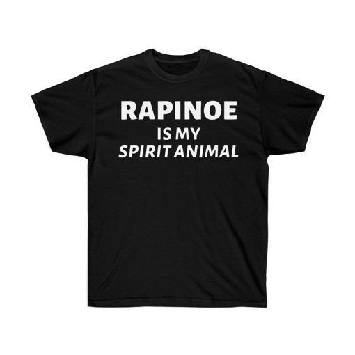 Rapinoe Is My Spirit Animal T-Shirt United States Women's National Soccer Team Shirt USWNT Alex Morgan,Julie Ertz,Tobin Heath,Megan RUnisex T-Shirt