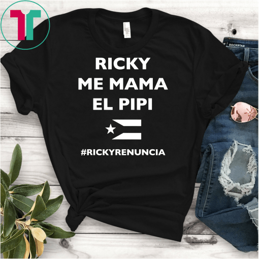 Ricky Renuncia Bandera Negra Puerto Rico Top Unisex Gift T-Shirt