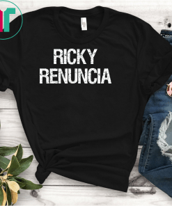 Ricky Renuncia Puerto Rico #RickyRenuncia Roberto Rossella T-Shirt