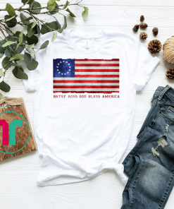 Rush Betsy Ross God Bless Ameria T-Shirt Stand Up For Betsy Ross T-Shirt Betsy Ross Tee Shirt