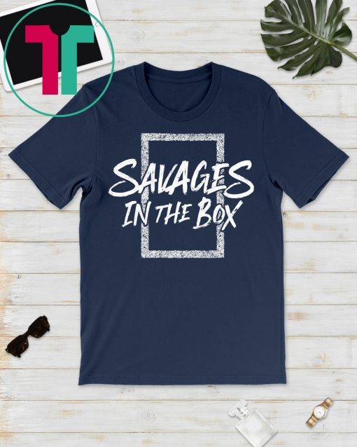 Savages In The Box 2019 T-Shirt