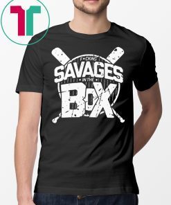 Savages In The Box Yankees Shirt