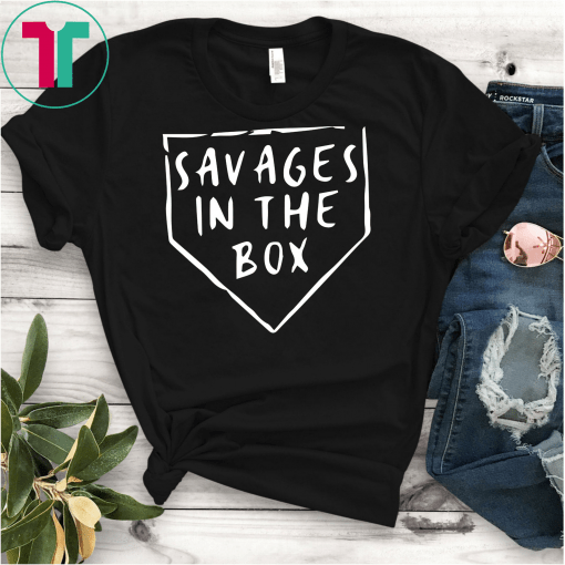 Savages in the box T-Shirt Yankees Savages Gift T-Shirts
