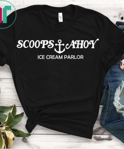 Scoops Ahoy Shirt