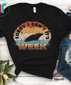 Sharks Week - Sorry I can't for Shark Lover T-Shirt