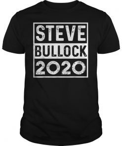 Steve Bullock 2020 Literally Gift T-Shirt